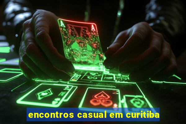 encontros casual em curitiba